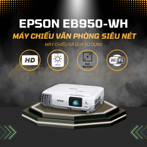 Máy chiếu Epson EB-950WH cũ - Máy chiếu phim thông minh Epson WXGA 1280x800, độ sáng cao 3000 ansi đã qua sử dụng Giá tốt nhất tại Gôn Store