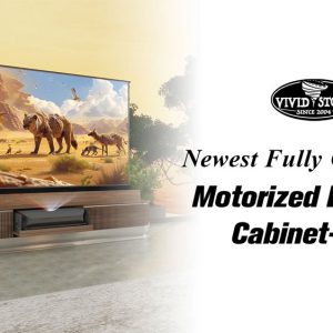 Tủ TV Laser VIVIDSTORM Fully Concealed DUNE