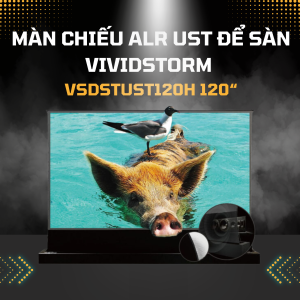 Màn chiếu ALR UST để sàn Vividstorm VSDSTUST120H
