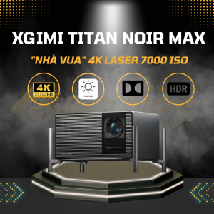 XGIMI TITAN NOIR MAX GIÁ TỐT NHẤT TẠI GÔN STORE 2026
